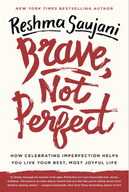 Thinking Leaders Collective 14 Reshma Saujani Brave Not Perfect How Celebrating Imperfection Helps You Live Your Best Most Joyful Life